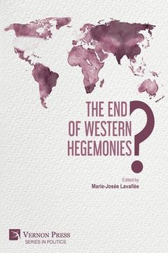 portada The End of Western Hegemonies? (en Inglés)
