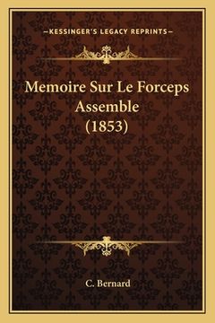 portada Memoire Sur Le Forceps Assemble (1853) (en Francés)