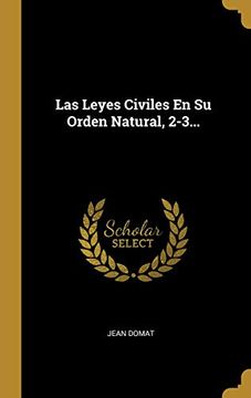 portada Las Leyes Civiles en su Orden Natural, 2-3. (in Spanish)