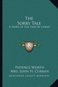 portada the sorry tale: a story of the time of christ (en Inglés)