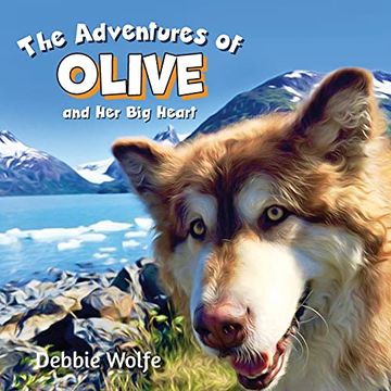 portada The Adventures of Olive and her big Heart: The Fire (en Inglés)