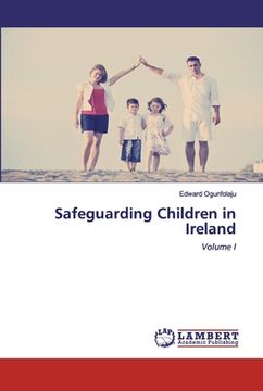 portada Safeguarding Children in Ireland (en Inglés)