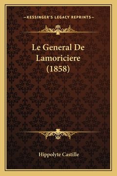portada Le General De Lamoriciere (1858) (en Francés)