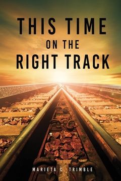 portada This Time On The Right Track (en Inglés)