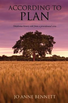 portada According to Plan: Oklahoma History Told from a Providential View