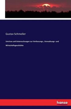 portada Umrisse Und Untersuchungen Zur Verfassungs-, Verwaltungs- Und Wirtschaftsgeschichte (German Edition)