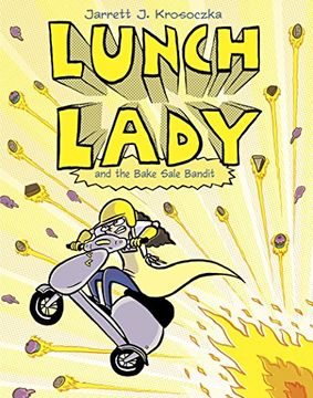 portada Lunch Lady and the Bake Sale Bandit (en Inglés)