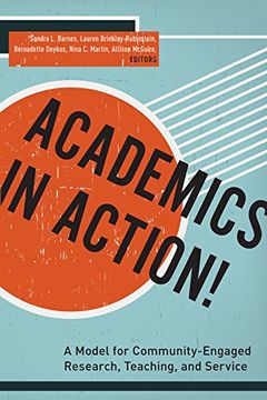 portada Academics in Action!: A Model for Community-Engaged Research, Teaching, and Service