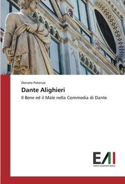 portada Dante Alighieri: Il Bene ed il Male nella Commedia di Dante (Italian Edition)