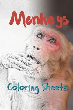 portada Monkey Coloring Sheets: 30 Monkey Drawings, Coloring Sheets Adults Relaxation, Coloring Book for Kids, for Girls, Volume 13 (en Inglés)