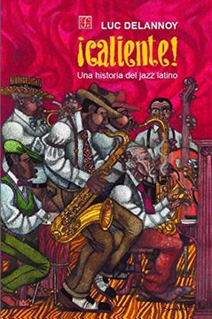 portada Caliente! Una Historia del Jazz Latino (in Spanish)