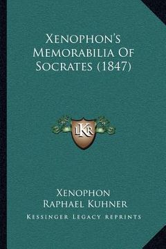 portada xenophon's memorabilia of socrates (1847)