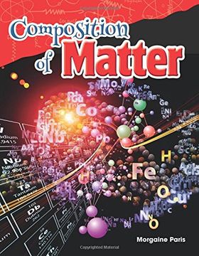 portada Composition Of Matter (science Readers: Content And Literacy) (en Inglés)