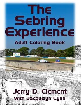 portada The Sebring Experience (en Inglés)