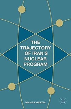 portada The Trajectory of Iran's Nuclear Program