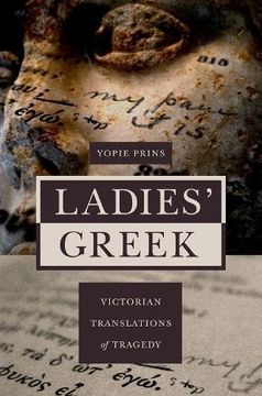 portada Ladies' Greek: Victorian Translations of Tragedy (en Inglés)