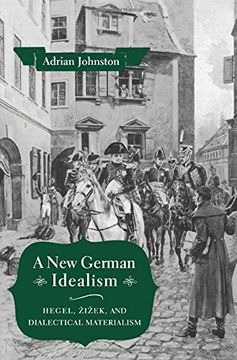 portada A new German Idealism: Hegel, Zizek, and Dialectical Materialism (en Inglés)