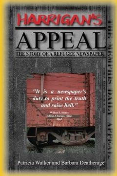 portada Harrigan's Appeal: The Story of a Refugee Newspaper