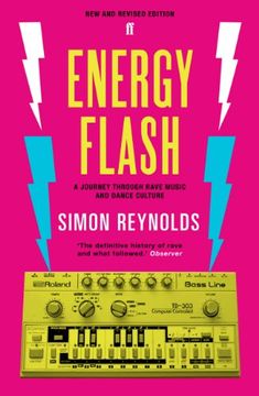 portada Energy Flash: A Journey Through Rave Music And Dance Culture (in English)