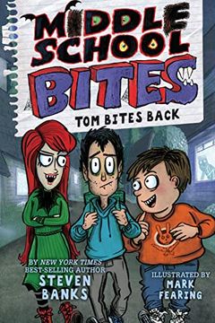 portada Middle School Bites 2: Tom Bites Back (en Inglés)