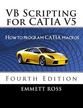 portada Vb Scripting for Catia v5: How to Program Catia Macros (in English)
