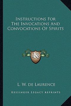 portada instructions for the invocations and convocations of spirits (in English)