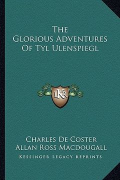 portada the glorious adventures of tyl ulenspiegl (en Inglés)