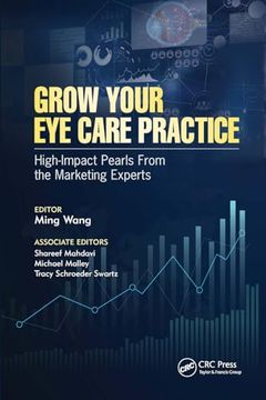portada Grow Your eye Care Practice: High Impact Pearls From the Marketing Experts