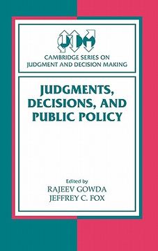 portada Judgments, Decisions, and Public Policy Hardback (Cambridge Series on Judgment and Decision Making) (en Inglés)