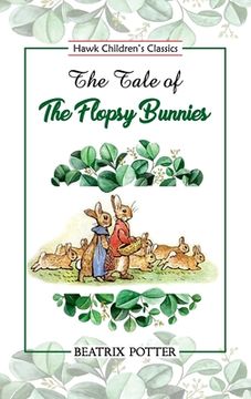 portada The Tale of Flopsy Bunnies (en Inglés)