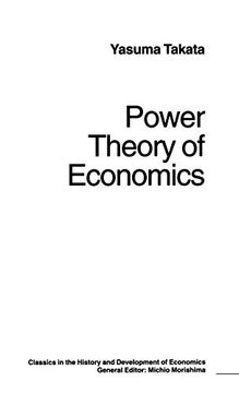 portada Power Theory of Economics (Classics in the History and Development of Economics) (en Inglés)