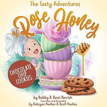 portada The Tasty Adventures of Rose Honey by Flavcity: Chocolate Chip Cookies (en Inglés)