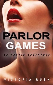portada Parlor Games: An Erotic Adventure (en Inglés)