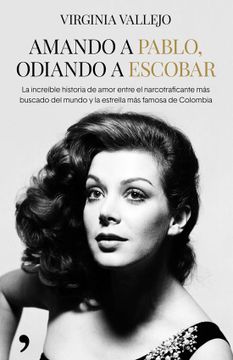 portada Amando a Pablo, Odiando a Escobar (in Spanish)