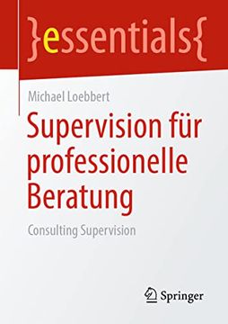 portada Supervision für Professionelle Beratung: Consulting Supervision (en Alemán)