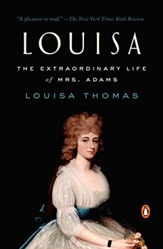 portada Louisa: The Extraordinary Life of Mrs. Adams (en Inglés)