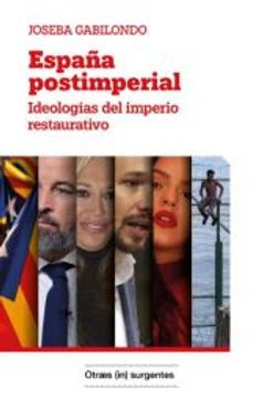 portada España Postimperial: Ideologías del Imperio Restaurativo