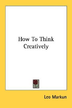 portada how to think creatively (in English)