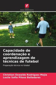 portada Capacidade de Coordenação e Aprendizagem de Técnicas de Futebol