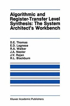portada Algorithmic and Register-Transfer Level Synthesis: The System Architect s Workbench: The System Architect's Workbench (The Springer International Series in Engineering and Computer Science) (in English)
