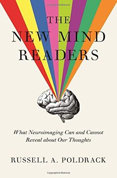portada The new Mind Readers: What Neuroimaging can and Cannot Reveal About our Thoughts (en Inglés)