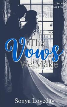 portada The Vows We Make (en Inglés)