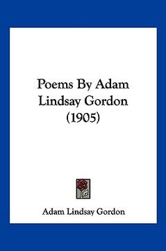 portada poems by adam lindsay gordon (1905)