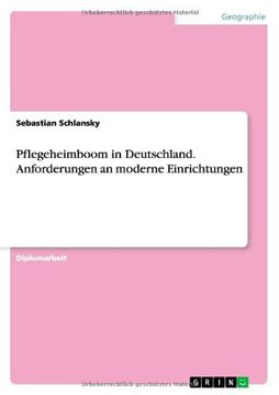 portada Pflegeheimboom in Deutschland. Anforderungen an moderne Einrichtungen (German Edition)