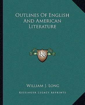 portada outlines of english and american literature (en Inglés)