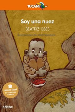 portada Soy una Nuez (Premio Edebe de Literatura Infantil 2018)