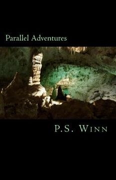 portada Parallel Adventures: Into The Caves (en Inglés)