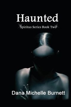 portada Haunted: (Spiritus Series Book #2) (en Inglés)