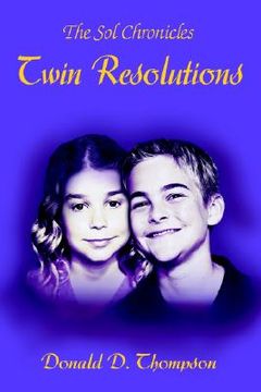portada twin resolutions: the sol chronicles (in English)