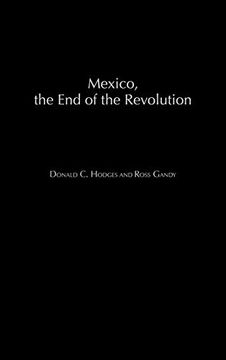 portada Mexico, the end of the Revolution (en Inglés)